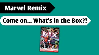 Everyone Loves a Remix: An Unboxing of Marvel Remix