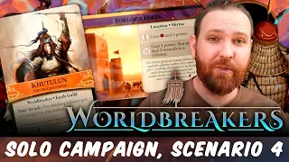 Worldbreakers Solo Campaign, Scenario 4