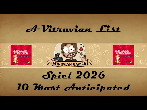 A Vitruvian List : Spiel 2026 - 10 Most Anticipated