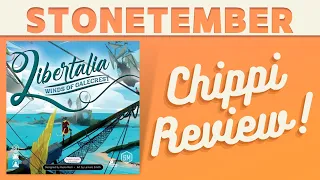 Libertalia: Winds of Galecrest - CHIPPI Review!