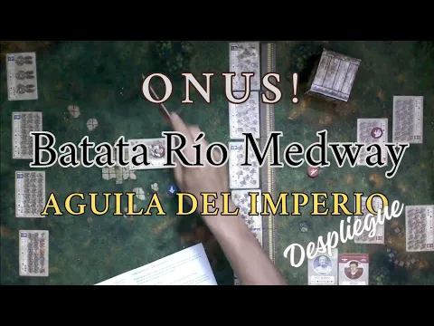 ¡Enfrentamiento Inminente! - ONUS: Águila del Imperio: Medway