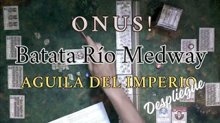 ¡Enfrentamiento Inminente! - ONUS: Águila del Imperio: Medway