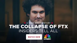 The Rise & Fall Of FTX & SBF | CNBC Inside Look