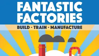 HOW TO PLAY Fantastic Factories
