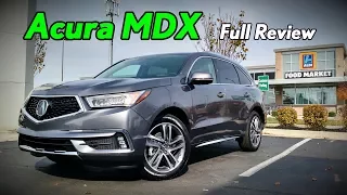 2018 Acura MDX: Full Review | Advance, Technology & Base