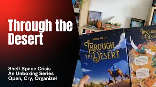 Through the Desert - Unboxing