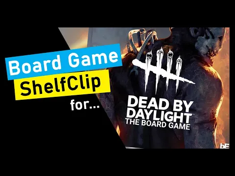 ShelfClips: Dead by Daylight: The Board Game (Short Board Game Preview)
