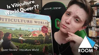 Queer Review- Viticulture World