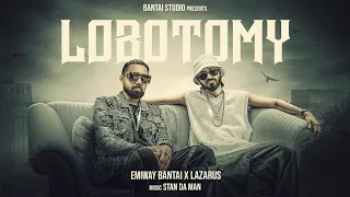 EMIWAY X LAZARUS - LOBOTOMY (OFFICIAL MUSIC VIDEO)