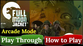 Full Moon Jacket: How to Play & Play Through