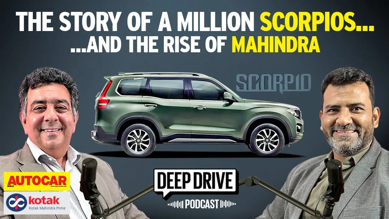 How the Scorpio transformed Mahindra | Deep Drive Podcast Ep. 22 | Autocar India