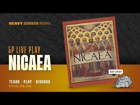 Nicaea - 5p Teaching, Play-through, & Roundtable by Heavy Cardboard