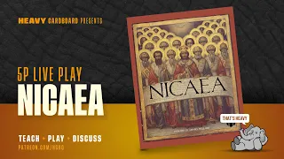 Nicaea - 5p Teaching, Play-through, & Roundtable by Heavy Cardboard