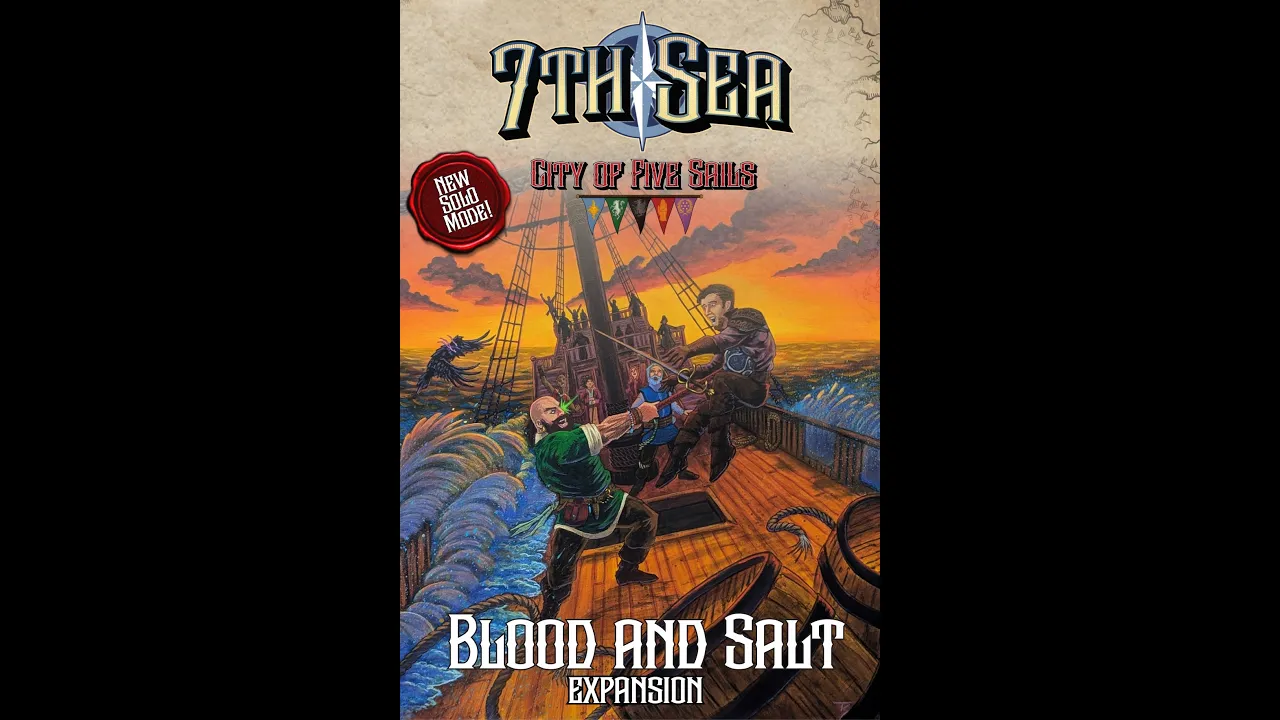 7th Sea City of Five Sails: Blood & Salt Expansion Unboxing Video