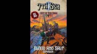 7th Sea City of Five Sails: Blood & Salt Expansion Unboxing Video