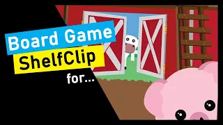 ShelfClips: Barnyard (Short Board Game Preview)