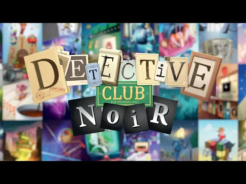 Detective Club Extension Noir Trailer