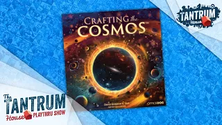 Crafting the Cosmos Playthru