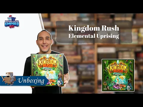 Kingdom Rush Elemental Uprising Unboxing