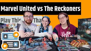 The Reckoners vs. Marvel United - Play This, Not That