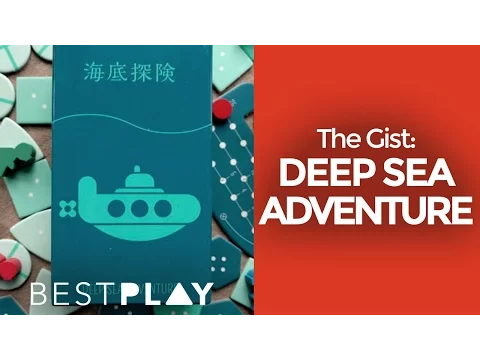The Gist: Deep Sea Adventure