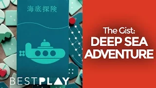 The Gist: Deep Sea Adventure