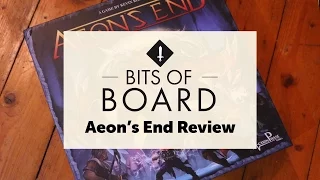 Bits of Board - Aeon's End Review