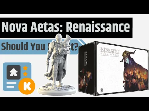 Nova Aetas: Renaissance - Should You Back It?