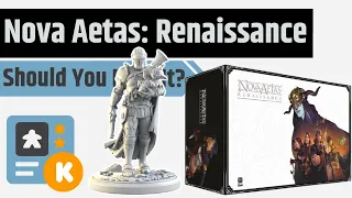Nova Aetas: Renaissance - Should You Back It?