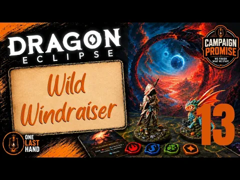 Dragon Eclipse Solo Playthrough, Part 13 A Wild Windraiser - Board Game Expansions Scenario 4