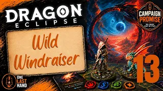 Dragon Eclipse Solo Playthrough, Part 13 A Wild Windraiser - Board Game Expansions Scenario 4