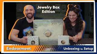 Endearment | UNBOXING to SETUP