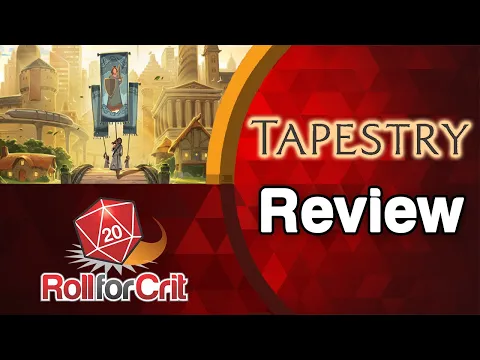 Tapestry Review | Roll For Crit