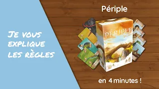 Je vous explique les règles du jeu PERIPLE en moins de 4 minutes!