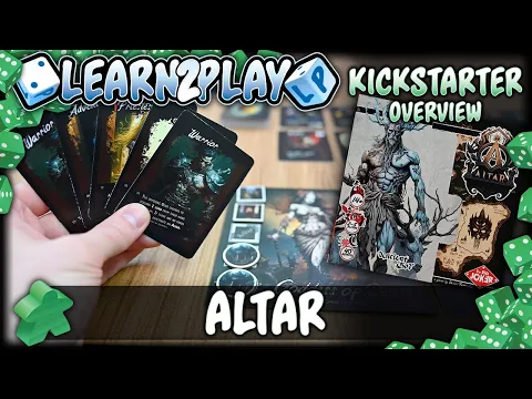 Learn to Play Presents: Kickstarter overview of Altar