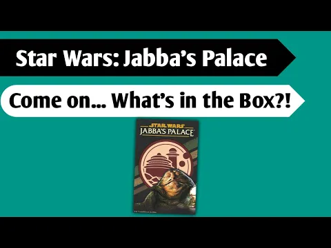 What Lurks in Jabba's Palace: An Unboxing of Star Wars Jabba's Palace