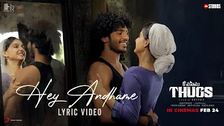 Thugs Telugu - Hey Andhamey Lyric | Hridhu Haroon, SIMHA | RK Suresh | Sam. C. S | BRINDA