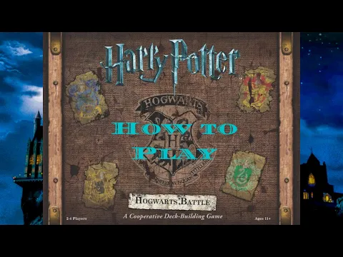 How to Play: Hogwarts Battle