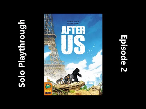 After Us - Solo Playthrough - Episode 2