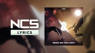 T & Sugah - Bring Me The Light (feat. Mara Necia) [NCS Lyrics]