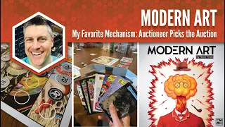 Modern Art: My Favorite Game Mechanism