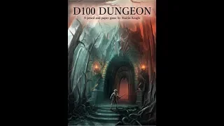 D100 Dungeon Live!!- Part 2 - Back to Town Then off on another Adventure!