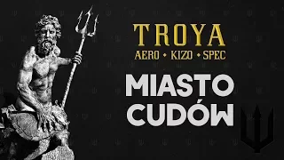 TROYA (Aero/Kizo/Spec) ft. Starguy - Miasto Cudów