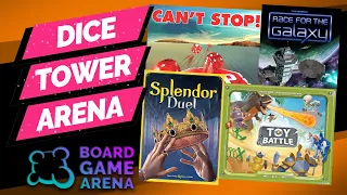 Dice Tower Arena: Tom Tours Can't Stop, Race for the Galaxy, Toy Battle, and Splendor: Duel