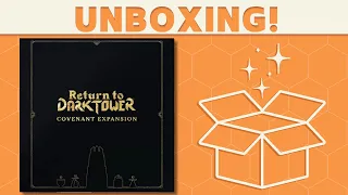 Return to Dark Tower: Covenant Expansion - Unboxing!
