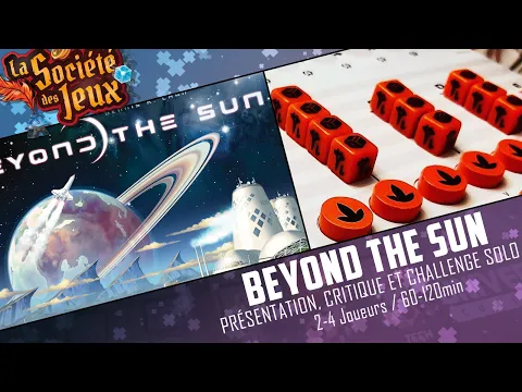 BEYOND THE SUN - Présentation, Critique ET Challenge SOLO !