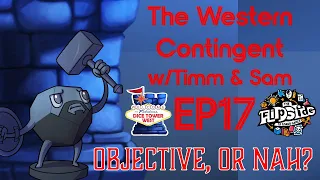 The Western Contingent, Episode 17: "Objective...or Nah?"