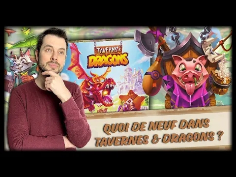 Quoi de neuf dans le reboot de Tavernes & Dragons ? [ENTRETIEN]