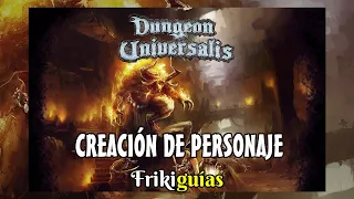 Dungeon Universalis - Ludic Dragon Games - Creación de Personajes