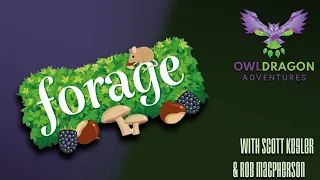 We're Nuts for this game...a Forage review
